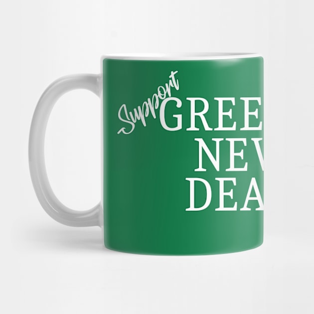 Green New Deal by SHWILDLIFE